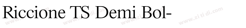 Riccione TS Demi Bol字体转换